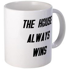 the-house-always-wins